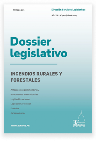 Dossier Legislativo: Incendios Rurales y Forestales - Jul 2025 