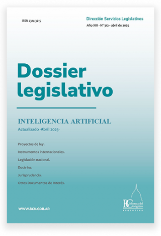 Dossier Legislativo: Inteligencia Artificial - Abril 2025 