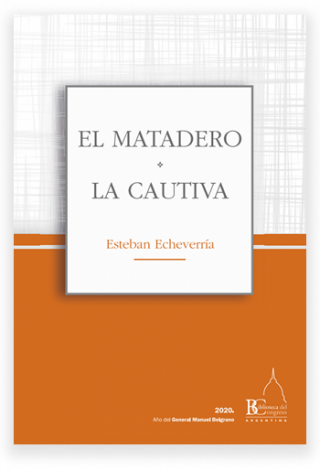 El Matadero y La Cautiva