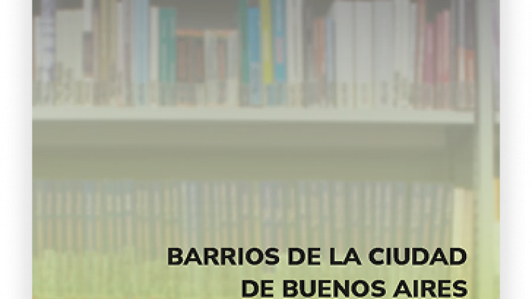 Compilaciones Bibliográficas: Barrios de la ciudad de Buenos Aires