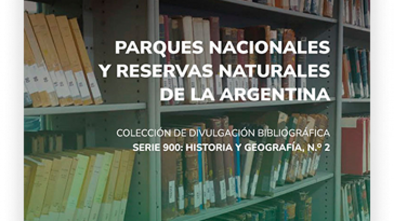 Parques nacionales y reservas naturales de la Argentina