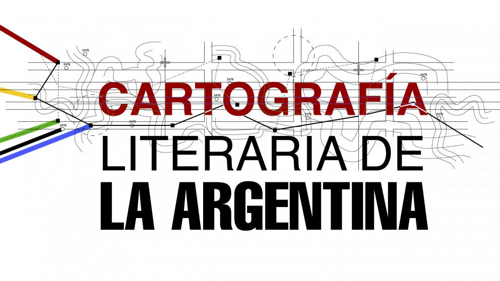 Cartografía literaria de la Argentina