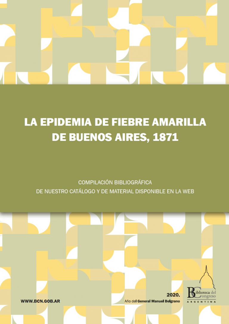 Biblioteca Del Congreso De La Nación La Epidemia De Fiebre Amarilla